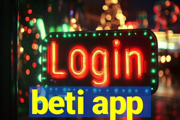 beti app